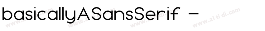 basicallyASansSerif 字体转换
